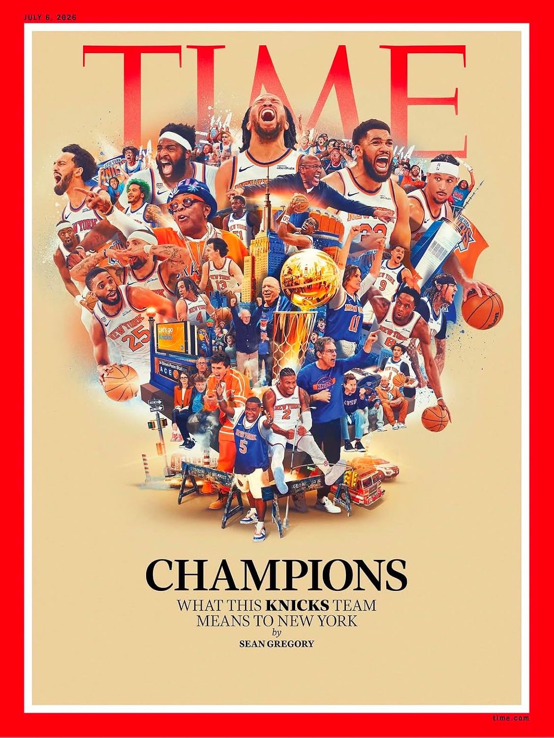 Time Magazine July 6, 2026 : CHAMPIONS, What This KNICKS Team Means to New York
