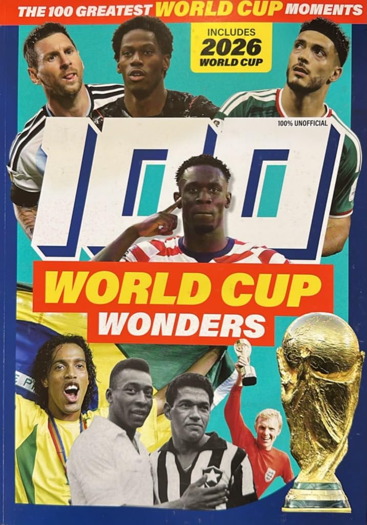 100 World Cup Wonders Magazine Issue 65 Includes 2026 World Cup