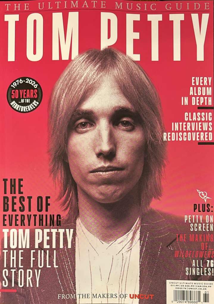 Uncut The Ultimate Music Guide: Tom Petty