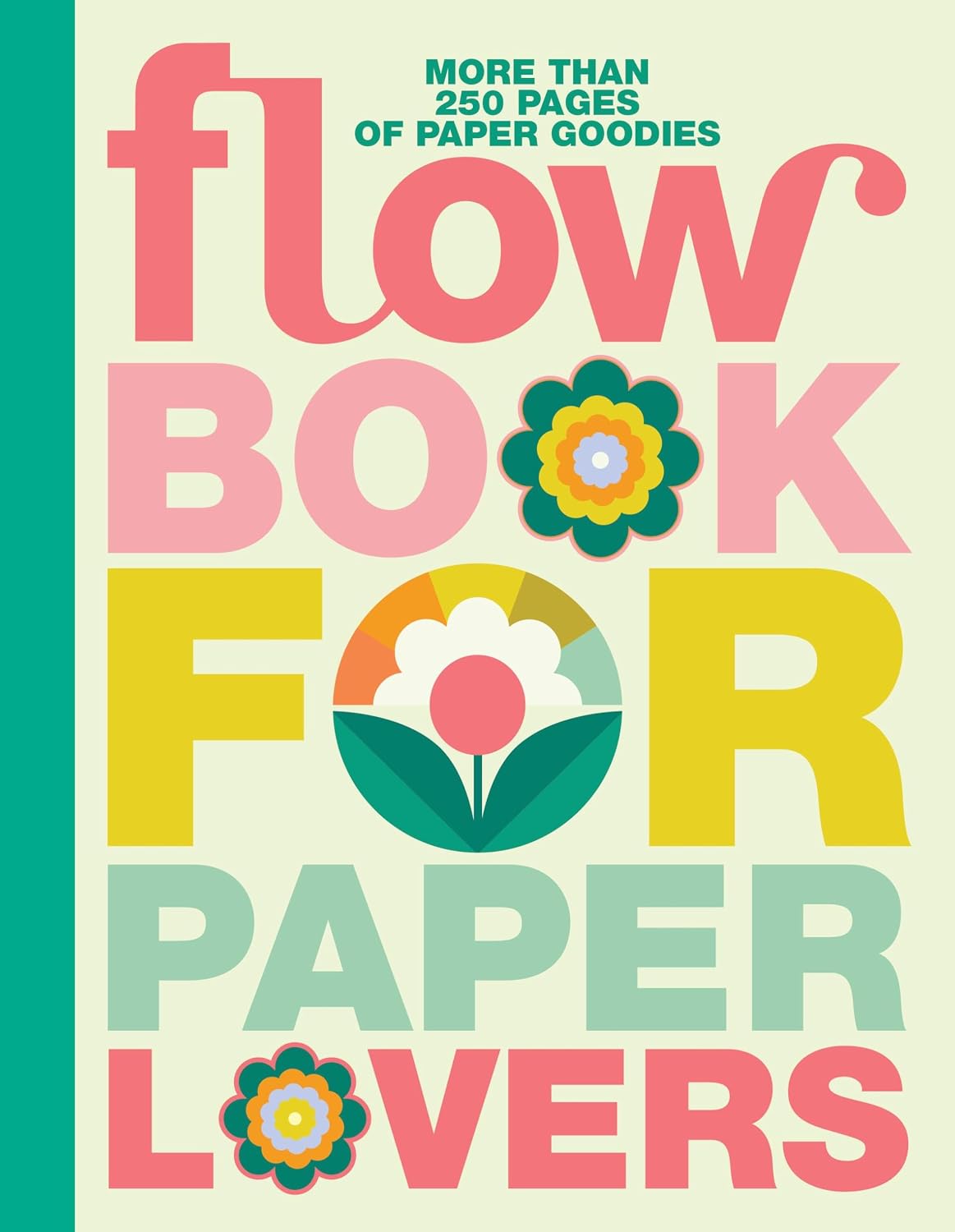 Flow Book for Paper Lovers: World of Flowers