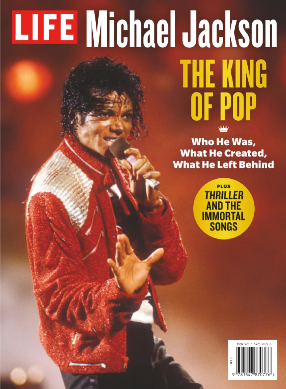 LIFE Michael Jackson: The King of Pop