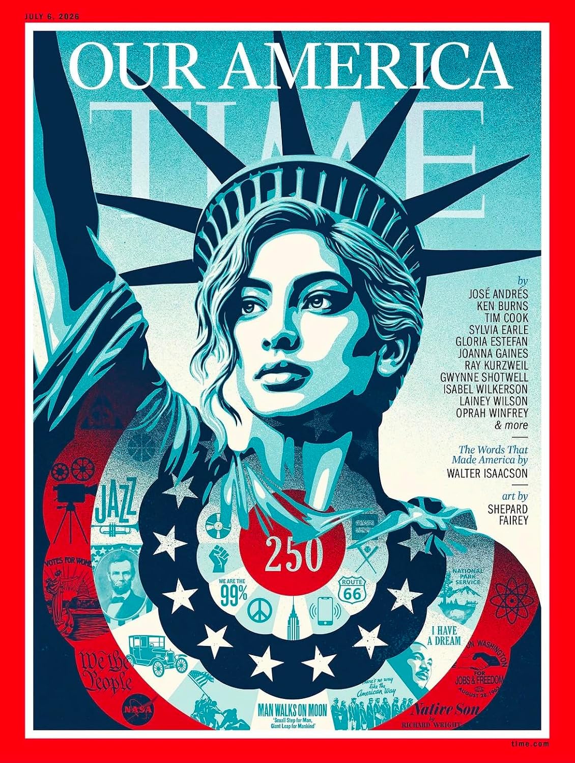 Time Magazine July 6, 2026 : OUR AMERICA, 250th Anniversary Issue