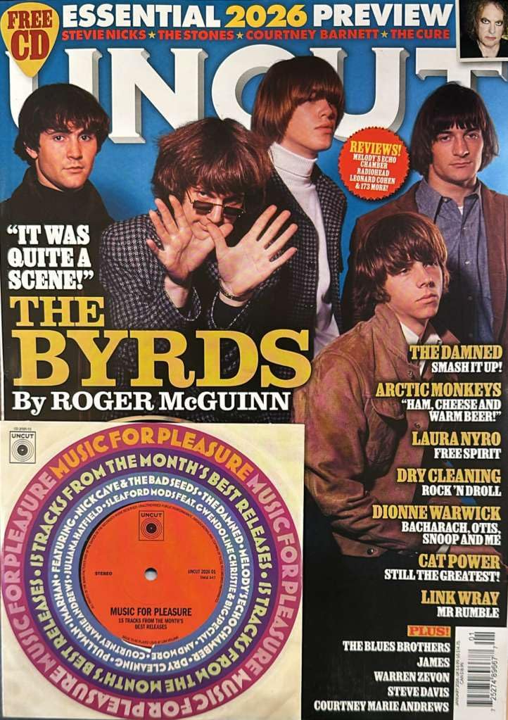 Uncut Magazine January 2026 The Byrds By Roger Mcguinn